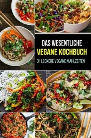 Cover of Das Wesentliche Vegane Kochbuch