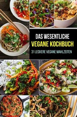Book cover for Das Wesentliche Vegane Kochbuch