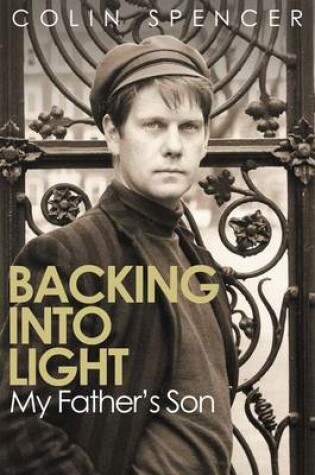 Cover of Backing Into Light: My Father's Son