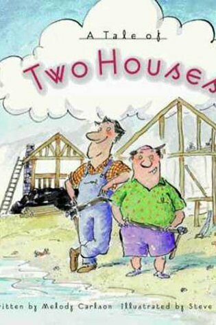 Cover of A Tale of Two Houses