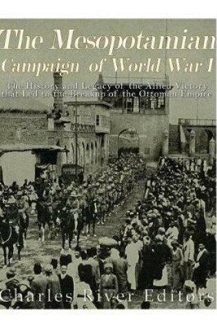 Cover of The Mesopotamian Campaign of World War I