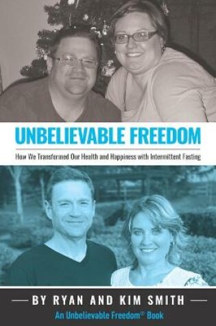 Cover of Unbelievable Freedom