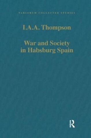 Cover of War and Society in Habsburg Spain