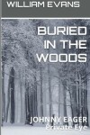 Book cover for Buried in the Woods