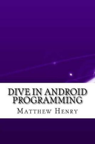 Cover of Dive in Android Programming