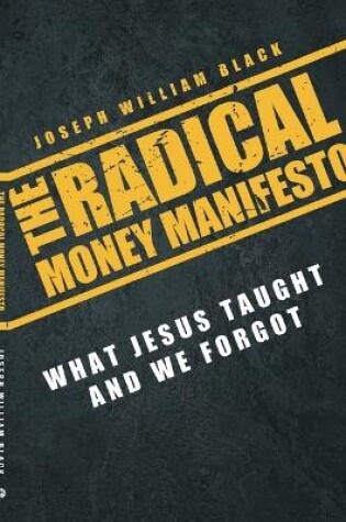 Cover of The Radical Money Manifesto