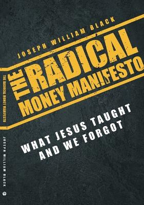 Book cover for The Radical Money Manifesto