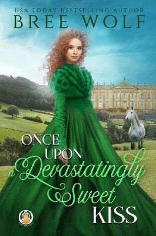 Cover of Once Upon a Devastatingly Sweet Kiss