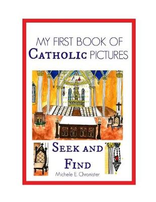 Book cover for My First Book of Catholic Pictures Seek and Find