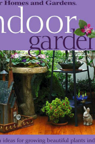 Cover of Indoor Gardens