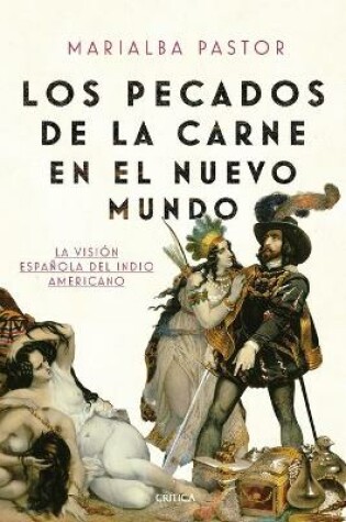 Cover of Los Pecados de la Carne En El Nuevo Mundo