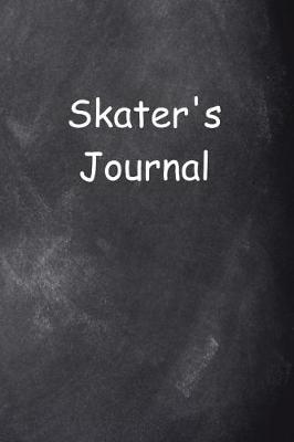 Book cover for Skater's Journal Chalkboard Design