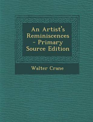 Book cover for An Artist's Reminiscences - Primary Source Edition