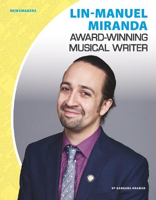 Cover of Lin-Manuel Miranda: Award-Winning Musical Writer