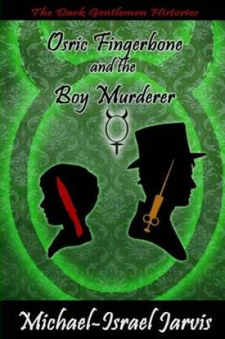 Cover of Osric Fingerbone and the Boy Murderer
