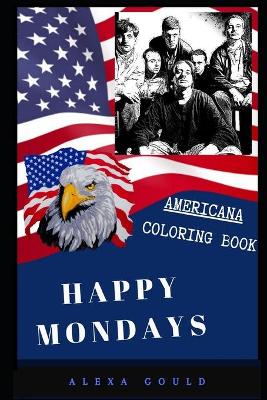 Cover of Happy Mondays Americana Coloring Book