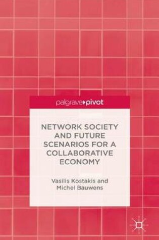 Cover of Network Society and Future Scenarios for a Collaborative Economy