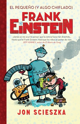 Book cover for El pequeño (y algo chiflado) Frank Einstein  / Frank Einstein and the Antimatter  Motor