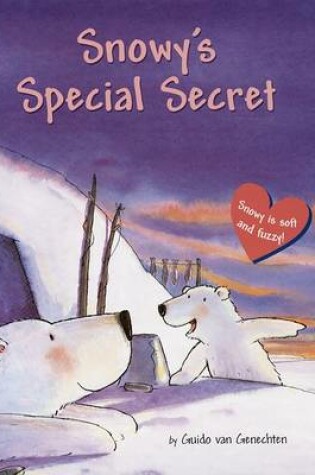 Cover of Snowy's Special Secret