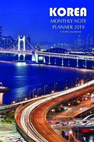 Cover of Korea Monthly Note Planner 2019 1 Year Calendar