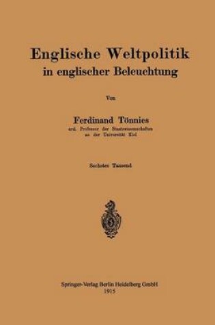 Cover of Englische Weltpolitik in Englischer Beleuchtung