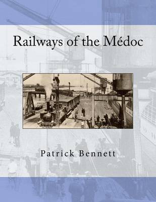 Book cover for Railways of the Médoc