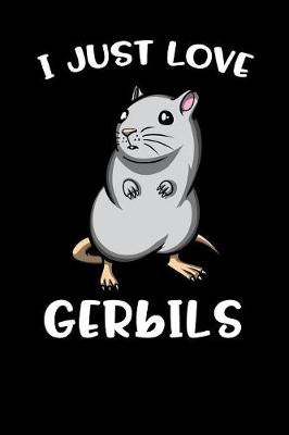 Book cover for I Just Love Gerbils