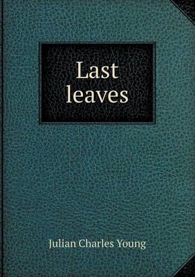 Book cover for Last Leaves