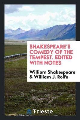 Book cover for Shakespeare's Comedy of the Tempest. Edited with Notes