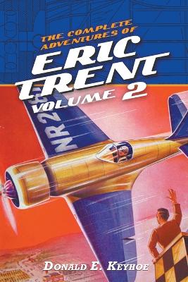 Book cover for The Complete Adventures of Eric Trent, Volume 2