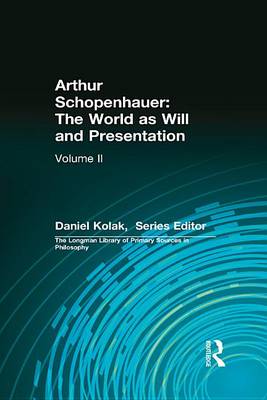 Book cover for Arthur Schopenhauer: The World as Will and Presentation