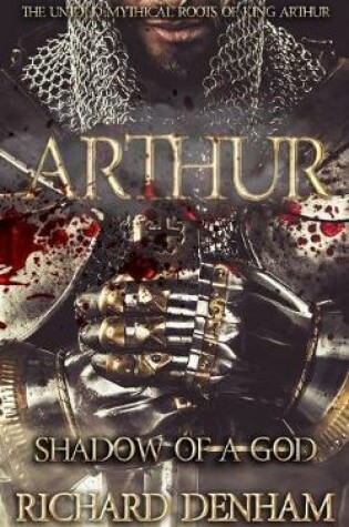 Cover of Arthur: Shadow of a God
