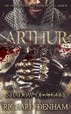 Book cover for Arthur: Shadow of a God