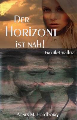 Cover of Der Horizont Ist Nah!