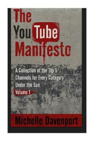 Cover of The YouTube Manifesto