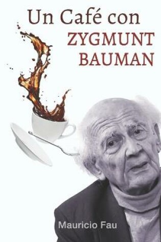 Cover of Un Café Con Zygmunt Bauman