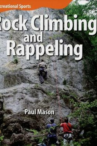 Cover of Us Rock Climb and Rapeling