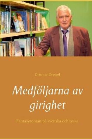 Cover of Medföljarna av girighet