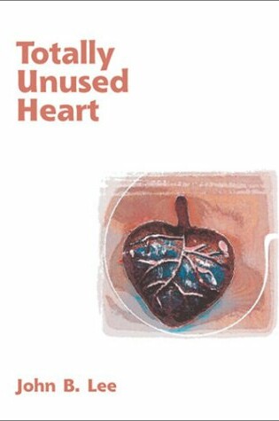 Cover of Totally Unused Heart