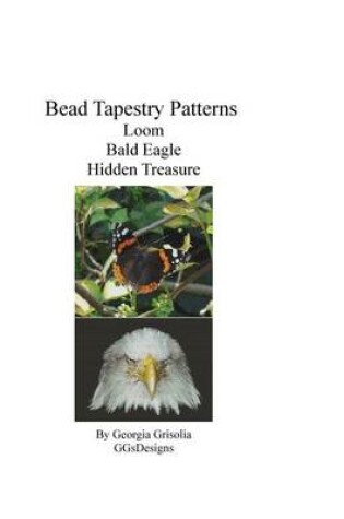 Cover of Bead Tapestry Patterns Loom Bald Eagle Hidden Treasure