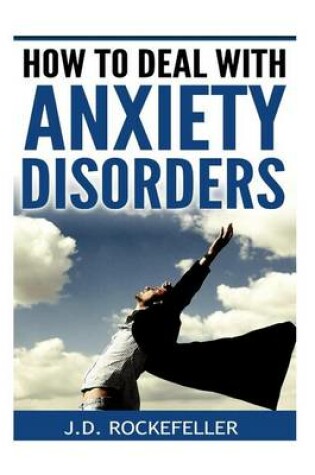 Cover of How to Deal with Anxiety Disorders