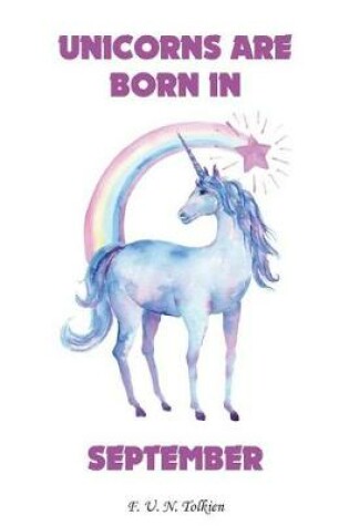 Cover of Unicorns Are Born in September