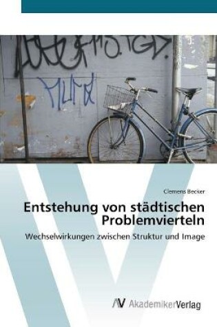 Cover of Entstehung von städtischen Problemvierteln