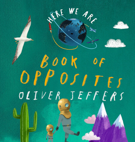 Book cover for Here We Are: Book of Opposites