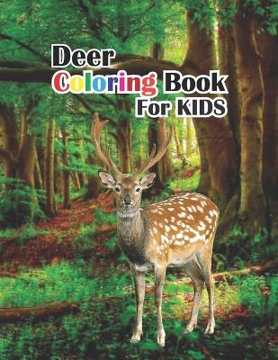 Book cover for Deer Coloring Book For Kids 8-12