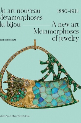 Cover of A New Art. Metamorphoses of Jewelry.