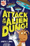 Book cover for Attack of the Alien Dung!