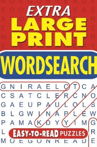 Cover of Extra Large Print Wordsearch