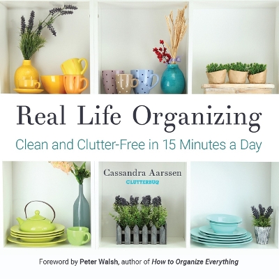 Book cover for Real Life Organizing