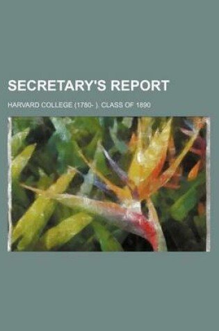 Cover of Secretary's Report (Volume 3)